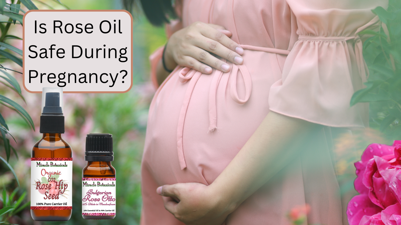 Is Rose Oil Safe During Pregnancy