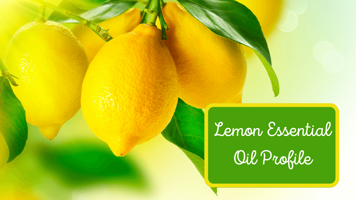 Lemon Essential Oil Profile