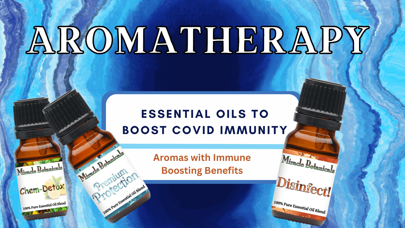 Bolstering COVID Immunity: Essential Oil Blends for Optimal Wellness