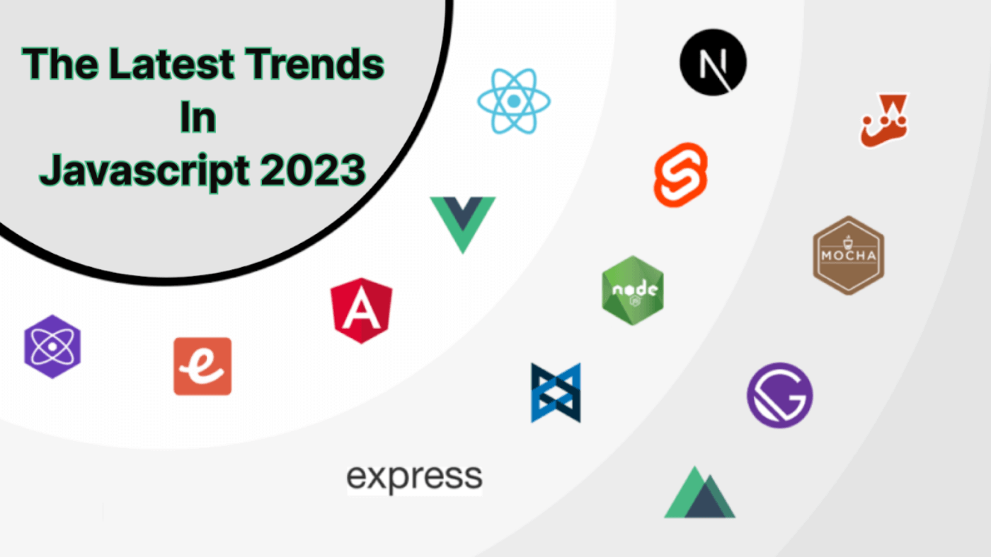 The Latest Trends In Javascript