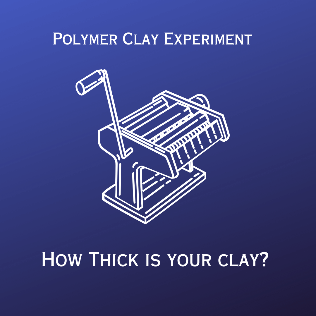 Graphic showing Pasta Machine in white on dark blue, asking How thick is your polymer clay?