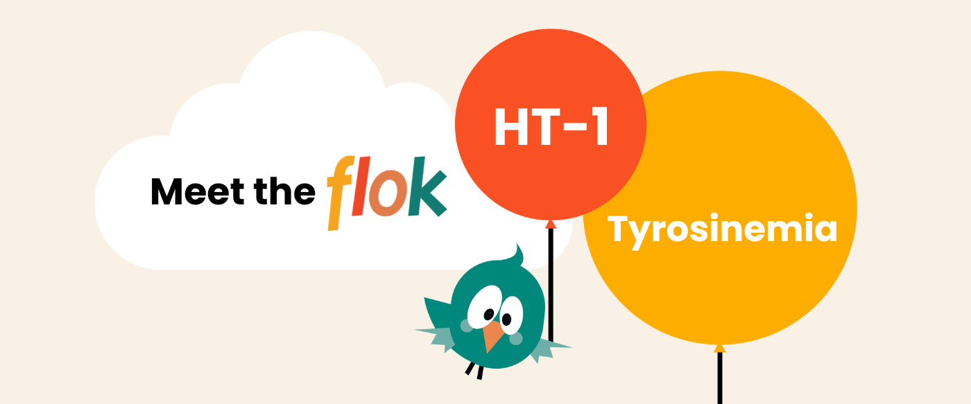 Meet the flok: Tyrosinemia