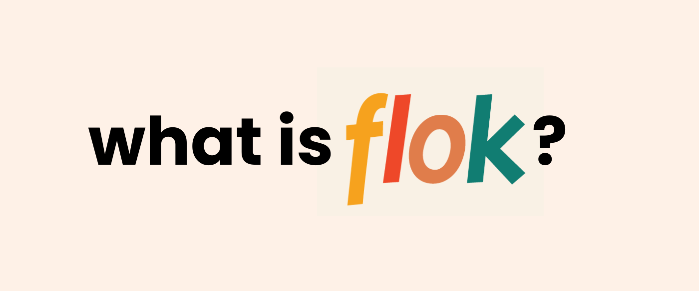 What is flok?