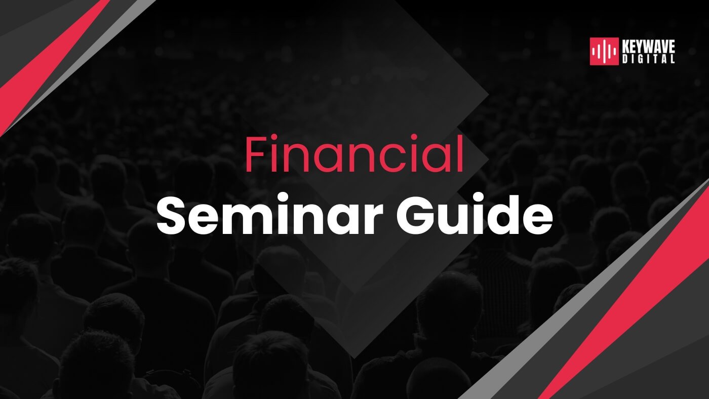 Seminar Marketing for Financial Advisors: Complete Guide