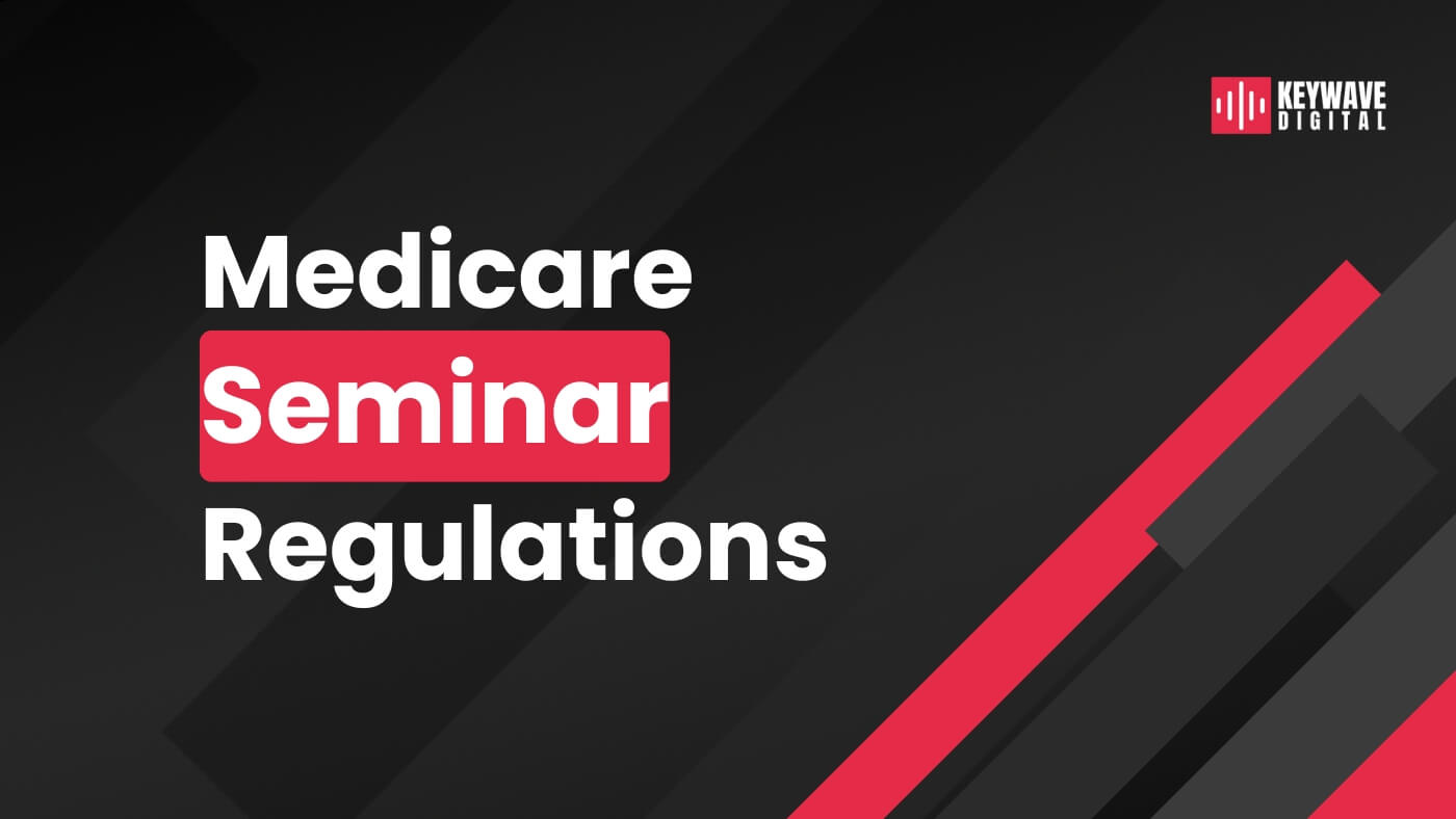 Navigating Medicare Rules and Regulations for Seminars