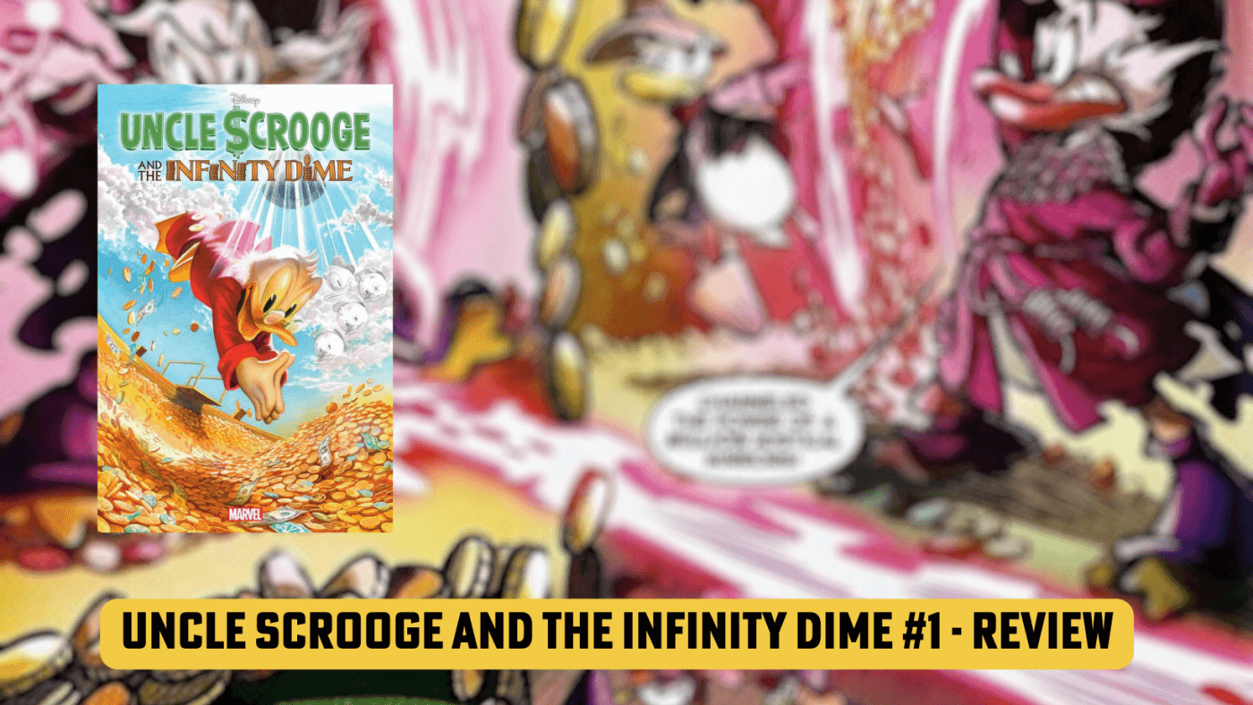 Uncle Scrooge and the Infinity Dime by Jason Aaron - Review