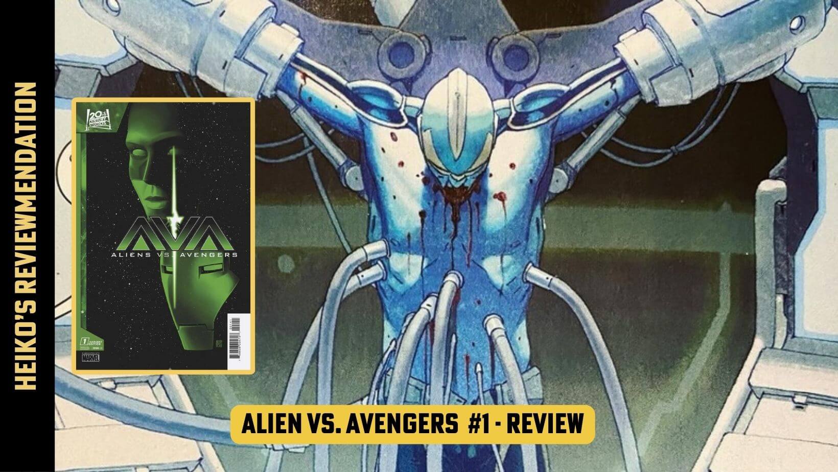 Aliens vs Avengers #1 by Jonathan Hickman - Review