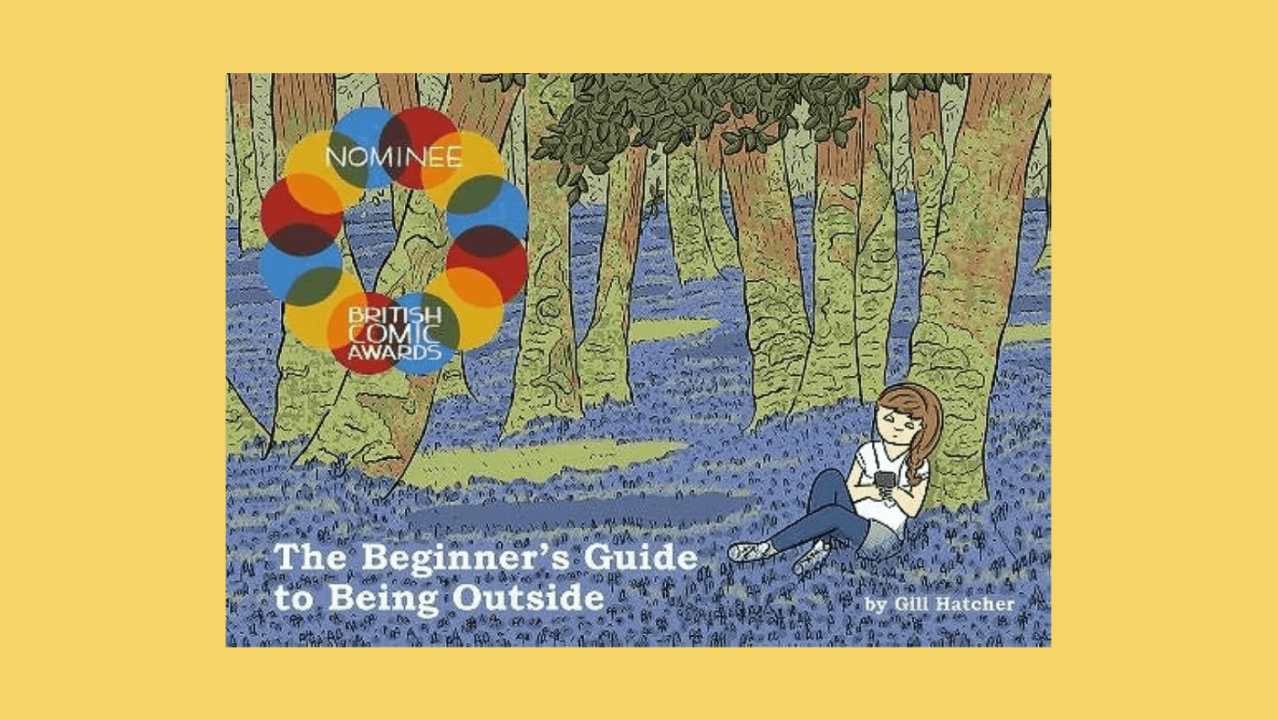 The Beginner's Guide To Being Outside By Gill Hatcher - Underground Comix Review