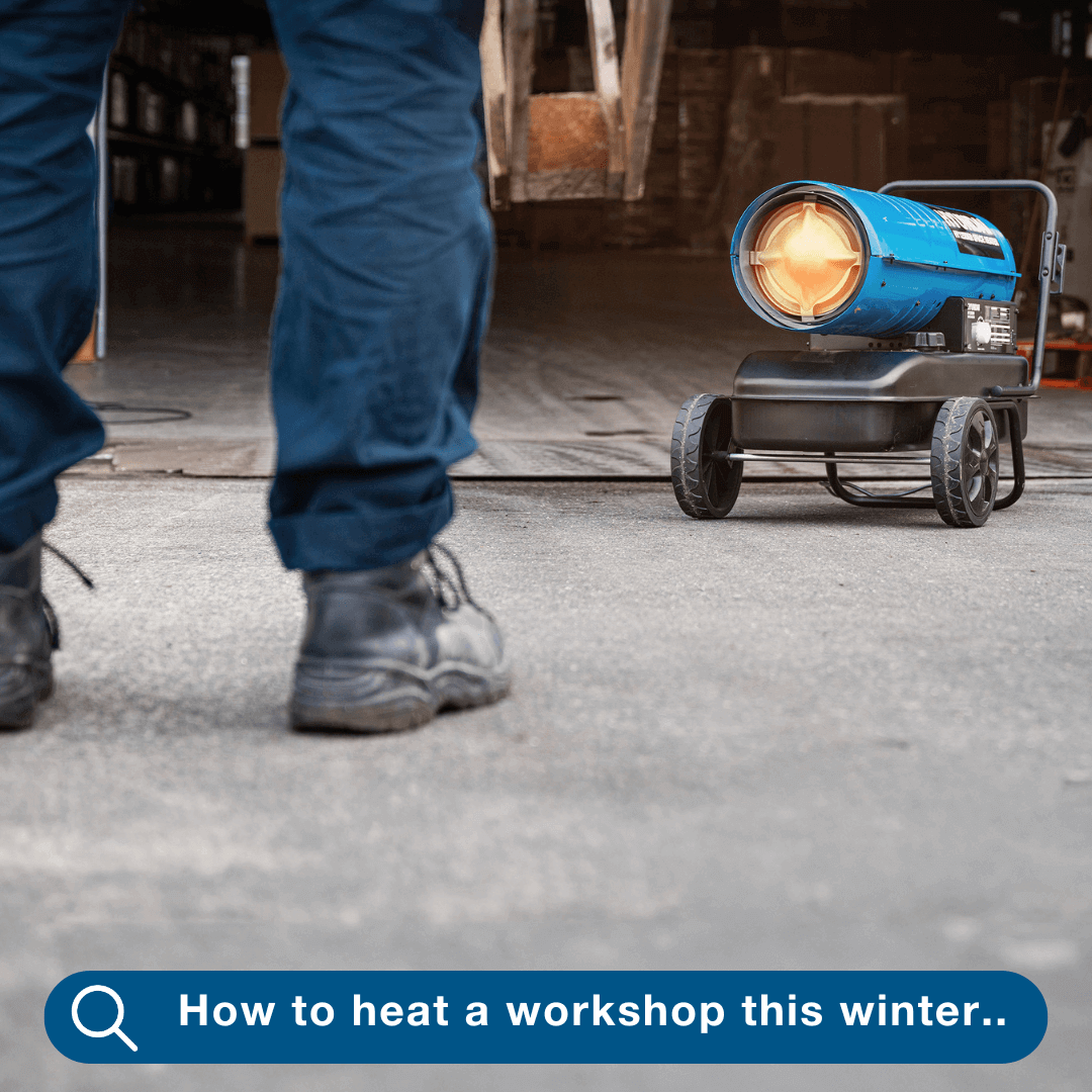 How to Heat a Workshop this Winter with Hyundai Space Heaters