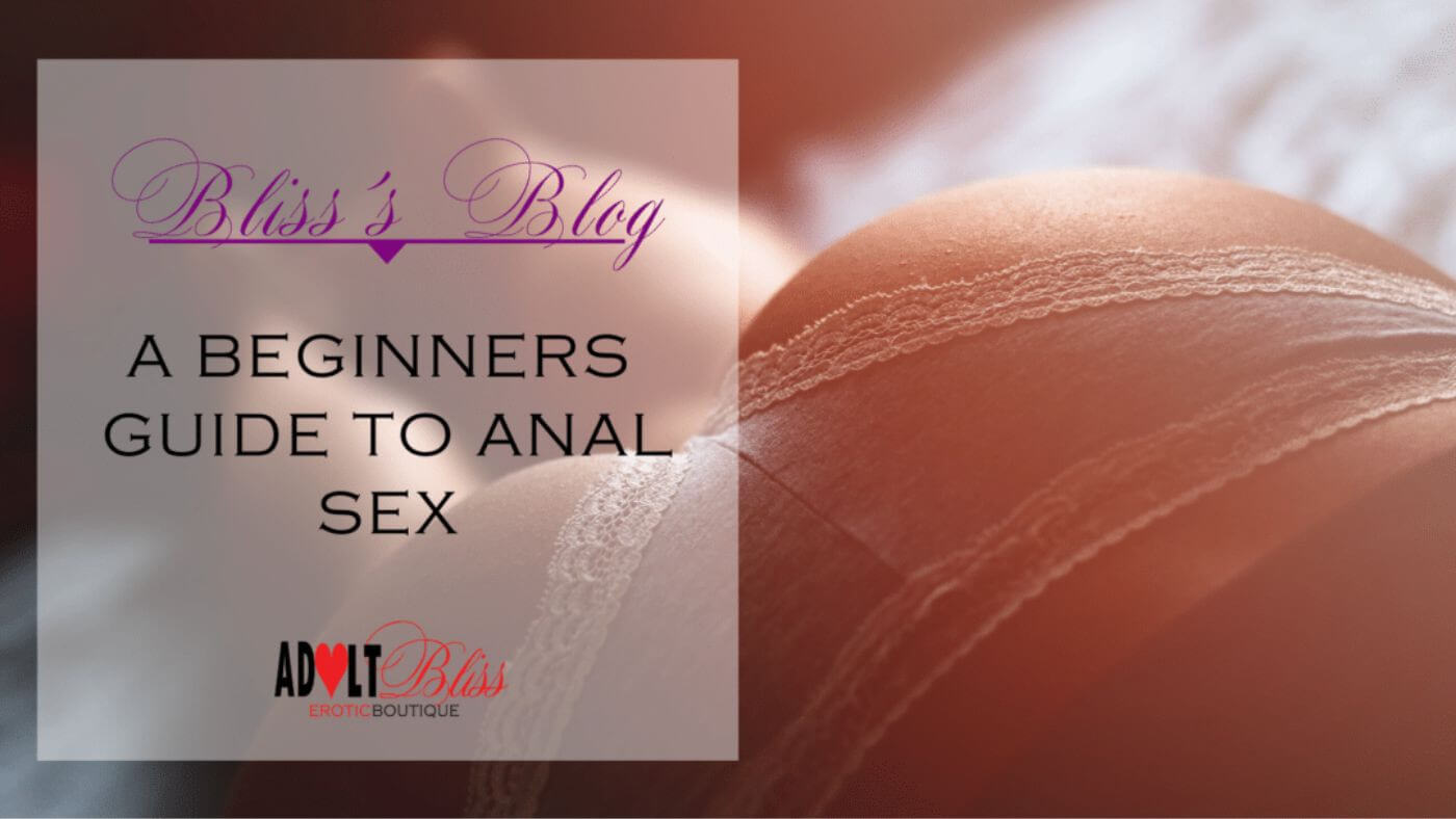 Expert Tips for Anal Play: A Beginner's Guide