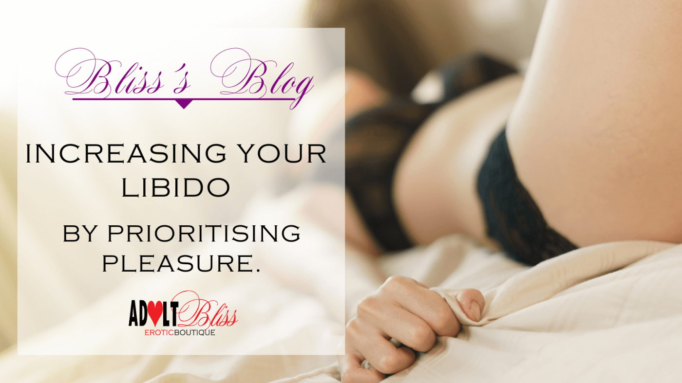 How to Improve Your Libido by Prioritizing Pleasure