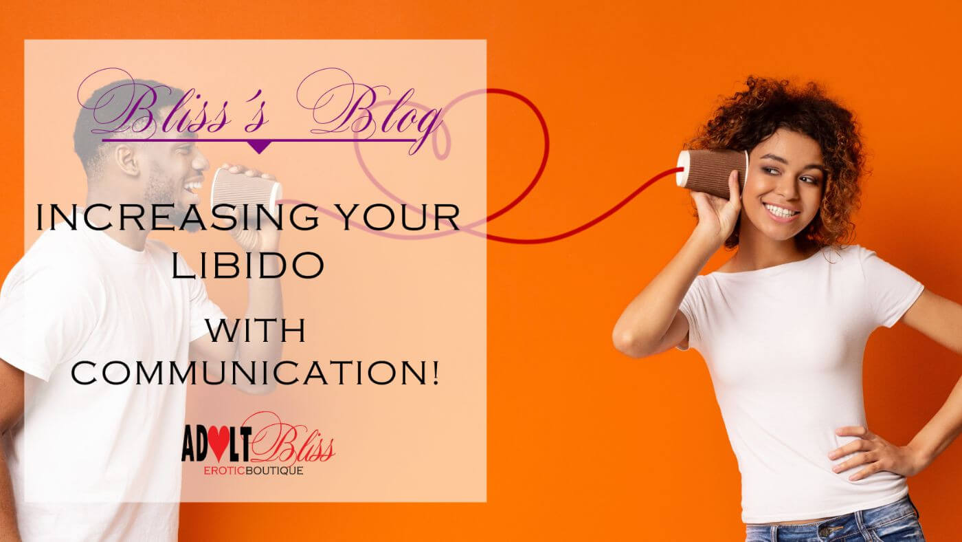 How to Improve Your Libido with Communication