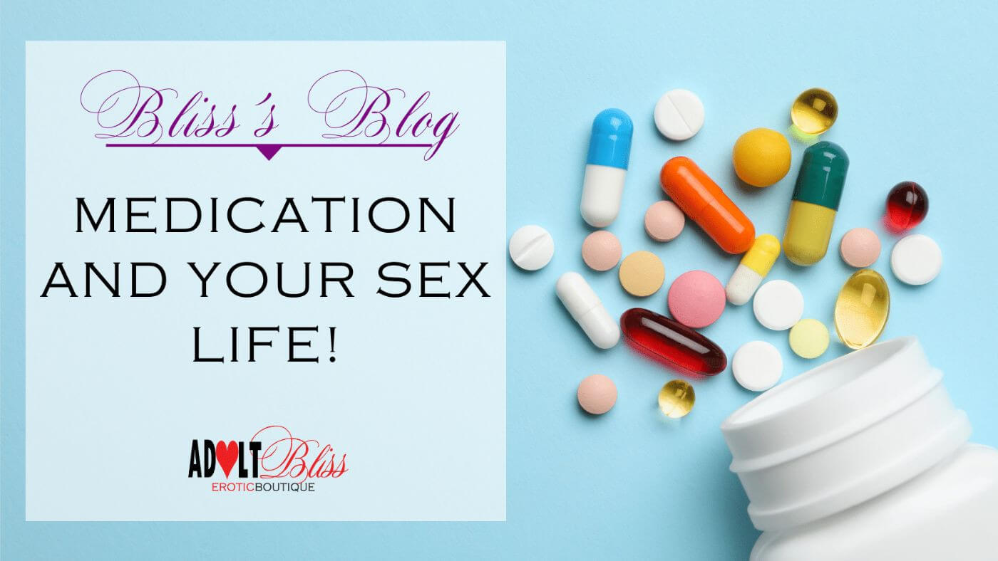 5 Tips to Medication and a Depleted Sex Life