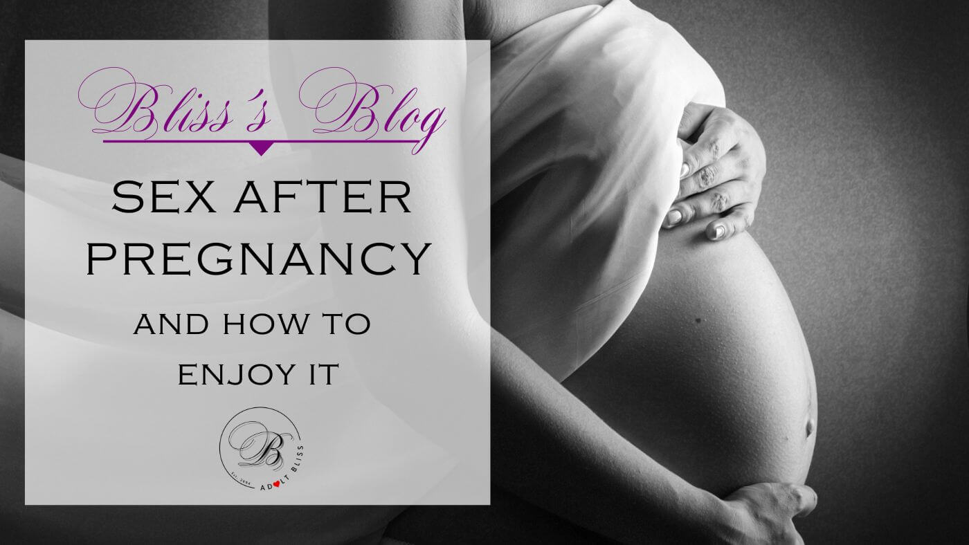 Sex After Pregnancy And How To Enjoy It