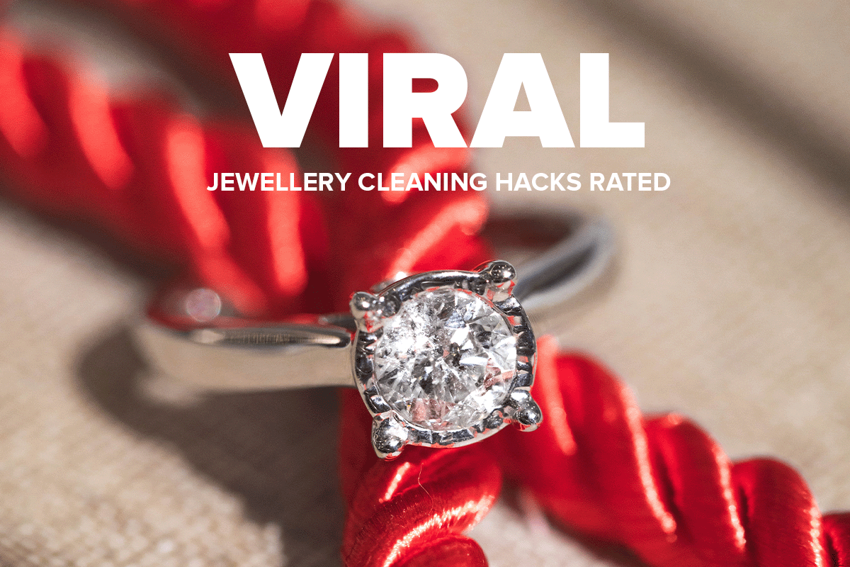 Our Diamond Expert, Kylie, Rates Viral Jewellery Cleaning Hacks