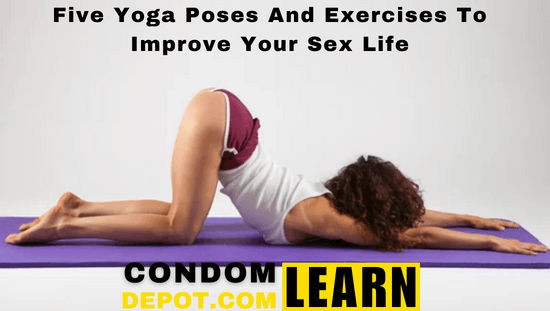 6 Yoga Poses For Better Sex