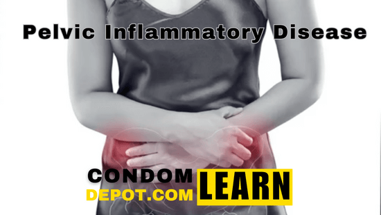 Pelvic Inflammatory Disease (PID)