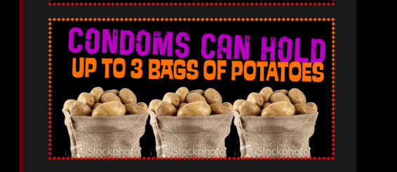 Can a Condom Hold Three Bags of Potatoes?