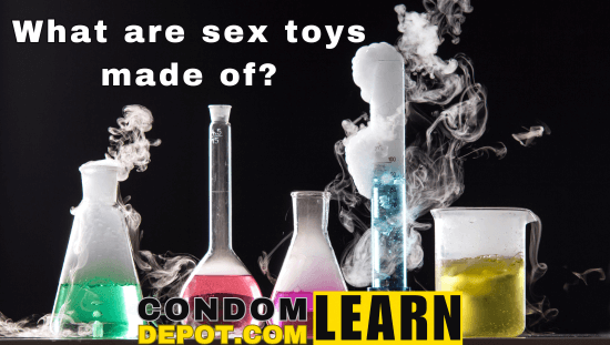 What Are Sex Toys Made Of?