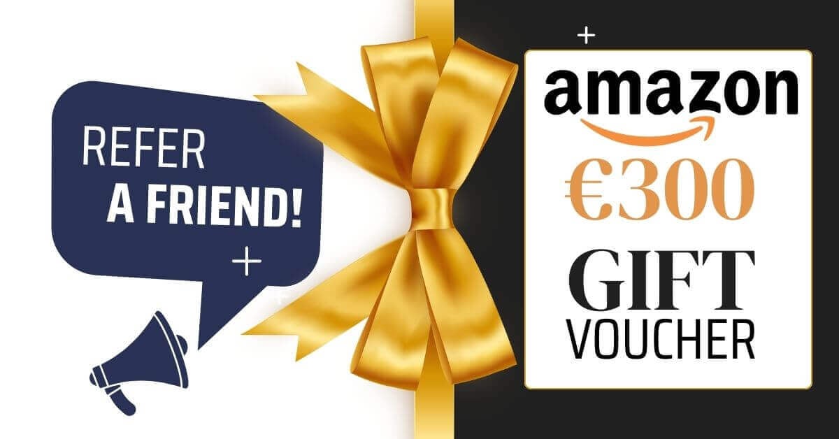 Refer a Friend for a 300 Euro Amazon