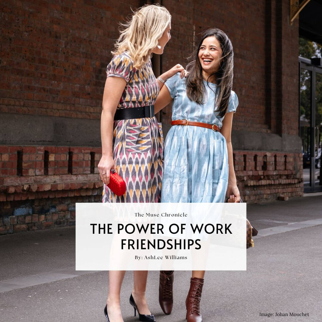 The Power of Work Friendships: Elevating Your Job and Future