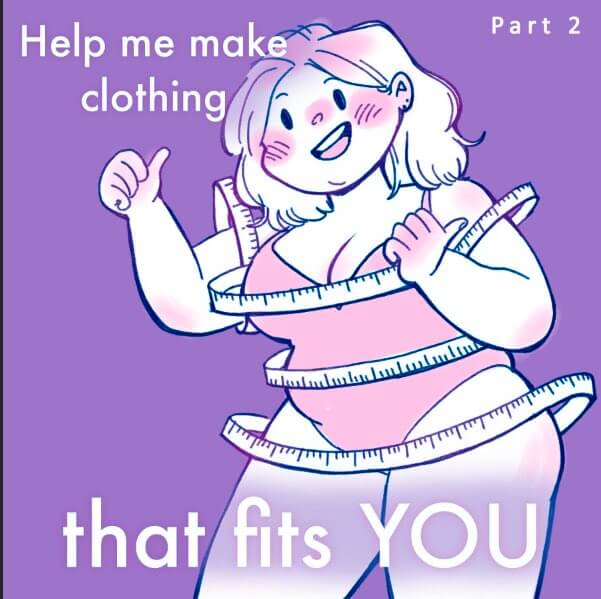 Help us make clothing that fits YOU!