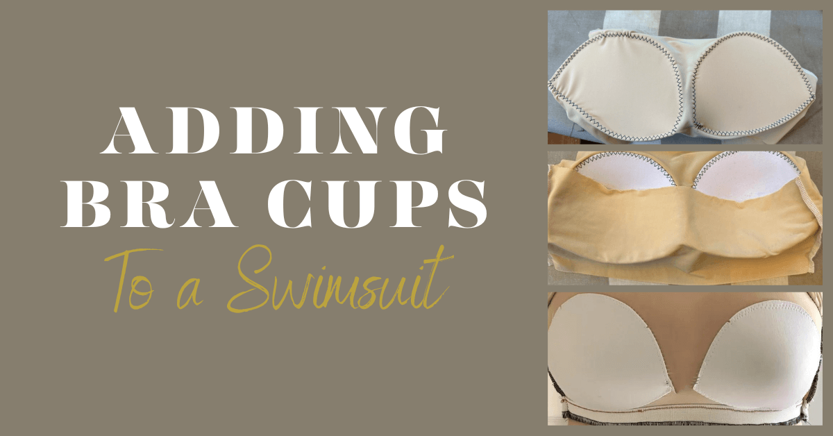 Adding Bra Cups to a Swimsuit: A Step-by-Step Guide