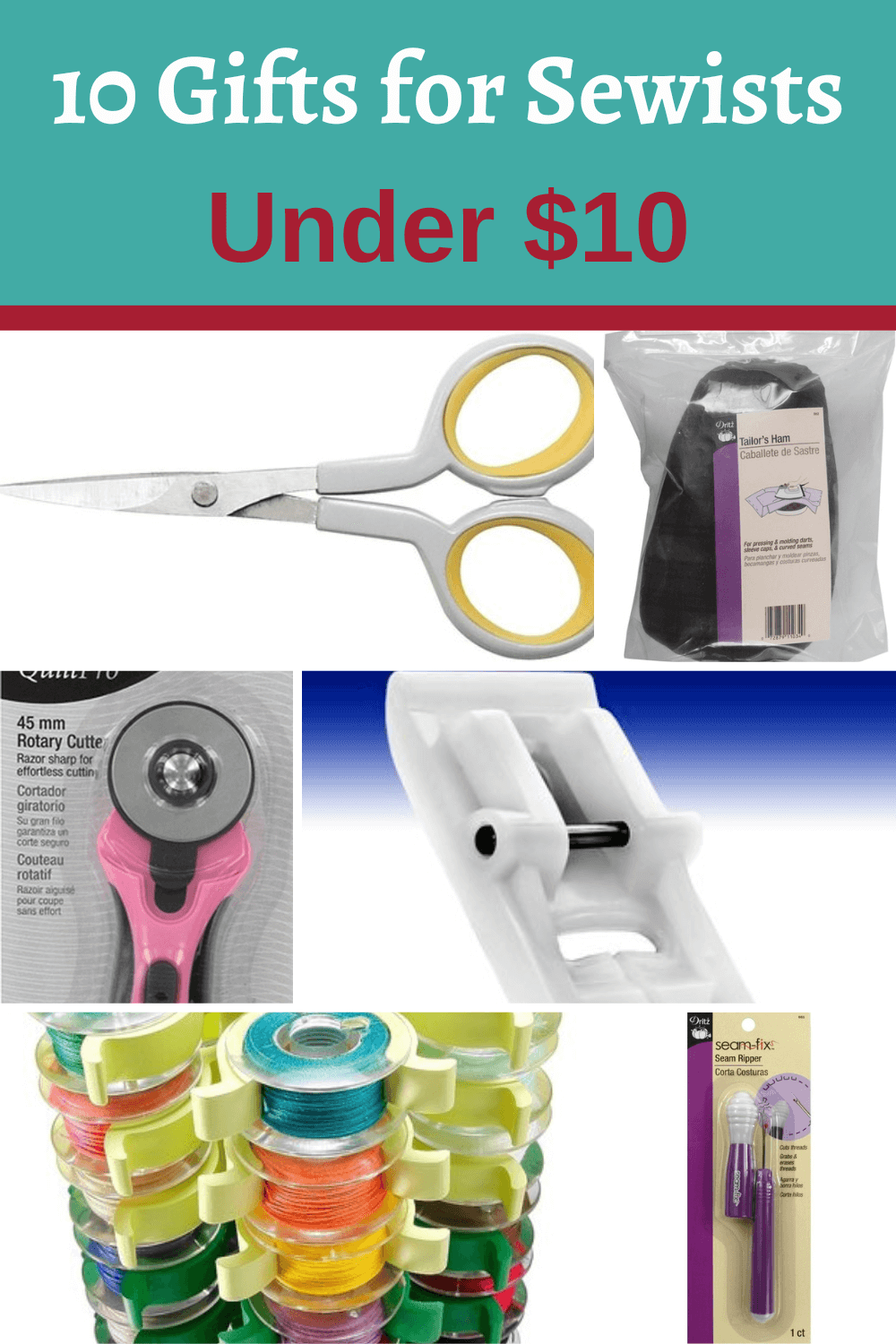10 Gifts for Sewists for Under $10!