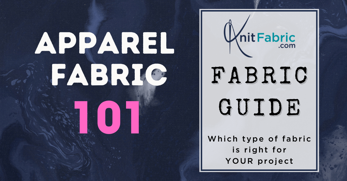 Apparel Fabric Guide: Types & Tips