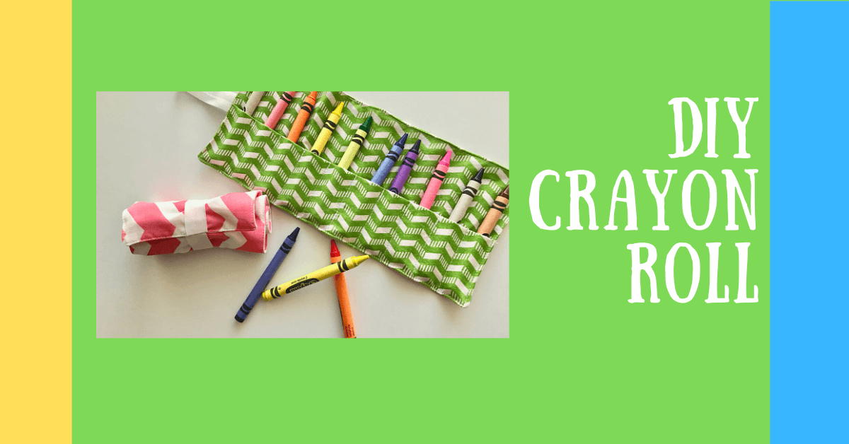 DIY.. Make A Travel Crayon Roll
