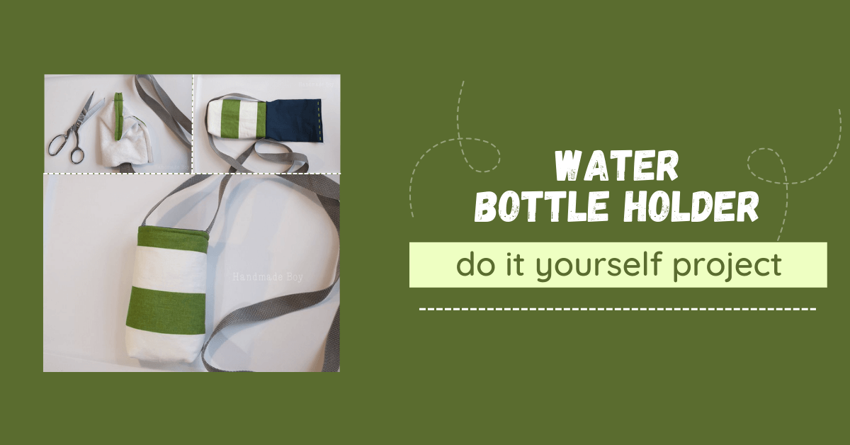 The easiest way to make a DIY fabric water bottle holder 