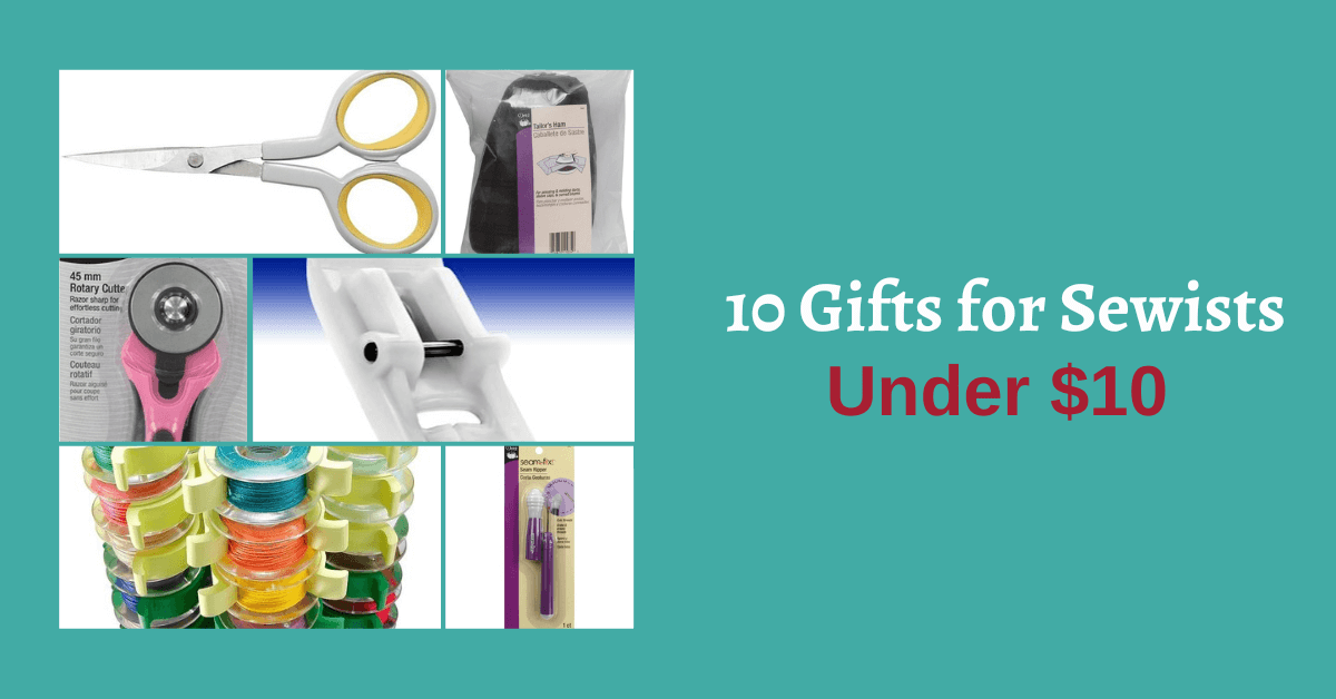 10 Gifts to Sew Throughout the Year