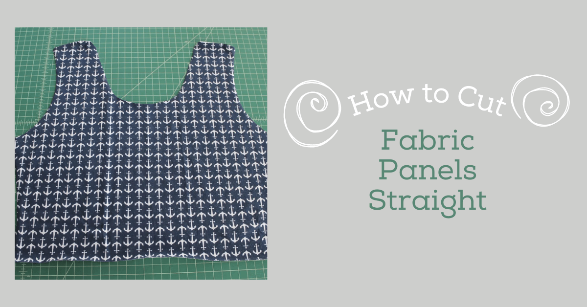 How to Cut Fabric Panels Straight