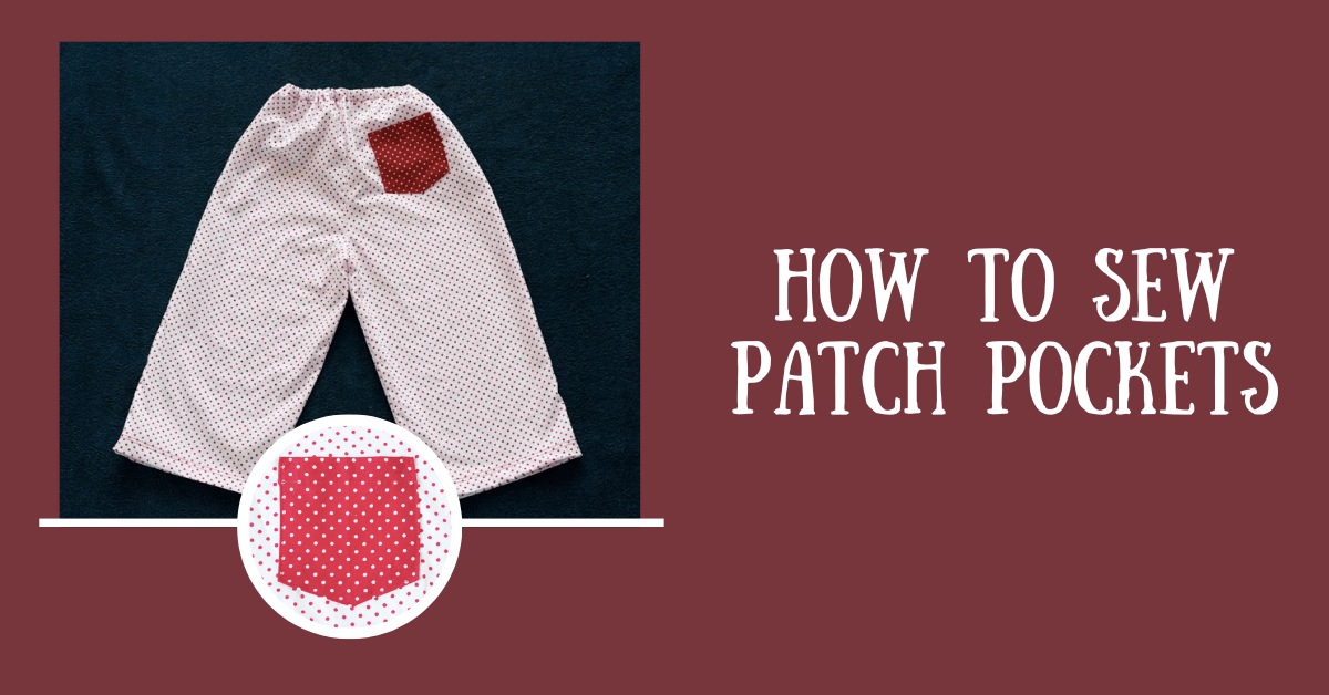 How to Sew Patch Pockets on Any Pattern