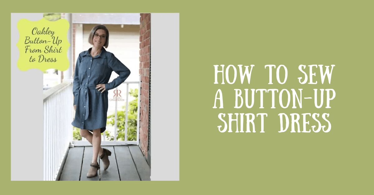 How to Sew a Button-Up Shirt Dress