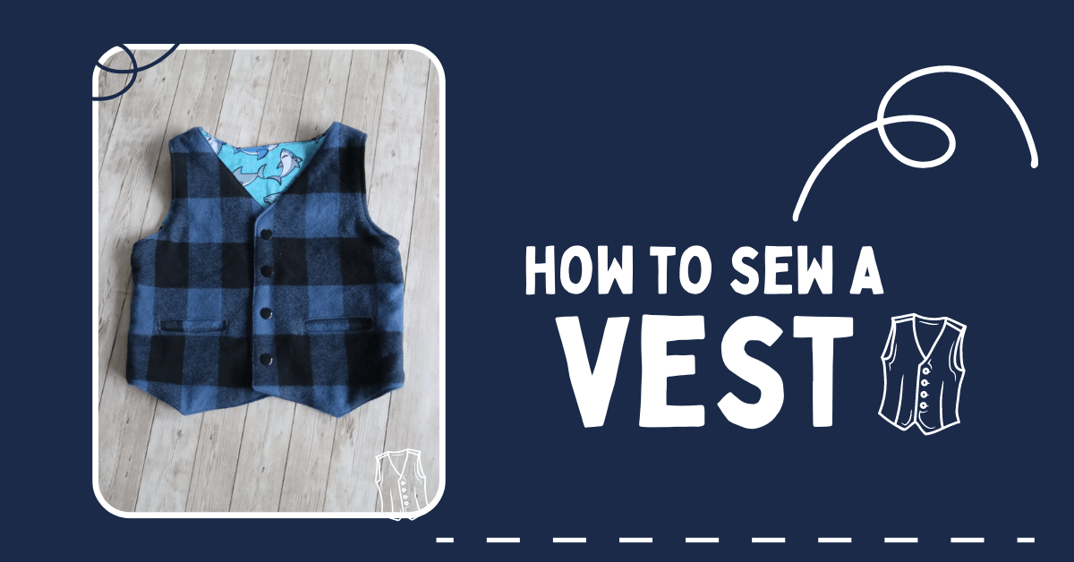 How To Sew A Vest  Little Gentleman Vest Sew Along