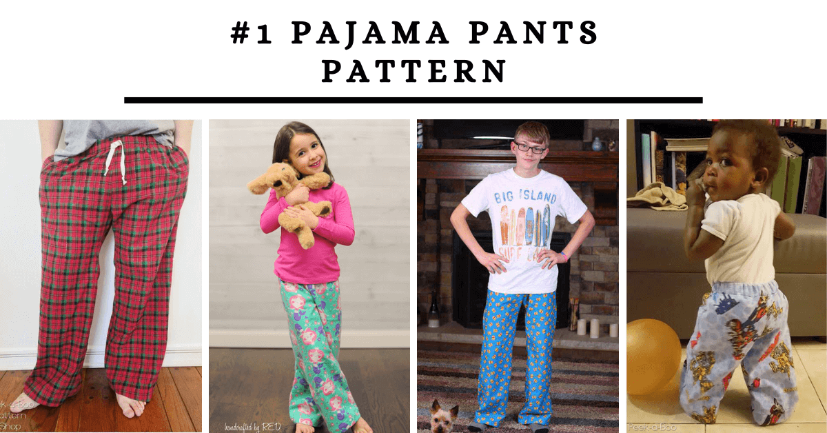 1 Pajama Pants Pattern  Patterns for Kids and Adults
