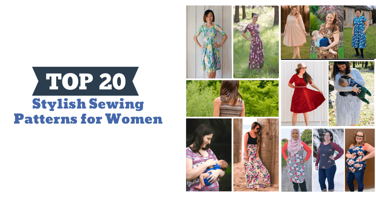 Stylish Sewing Patterns for Women: Top 20 Picks