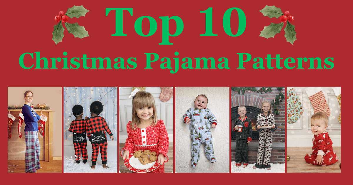 Top 10 Christmas Pajama Patterns