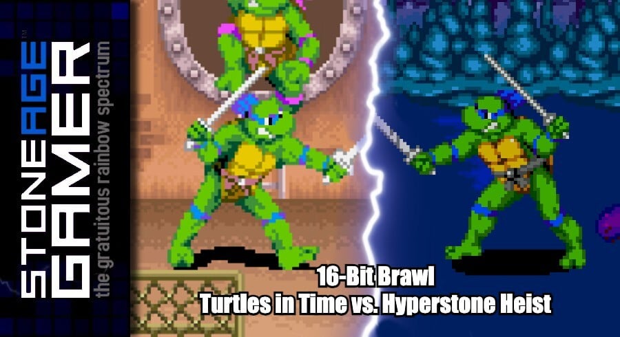 16-Bit Brawl: Turtles in Time vs. Hyperstone Heist