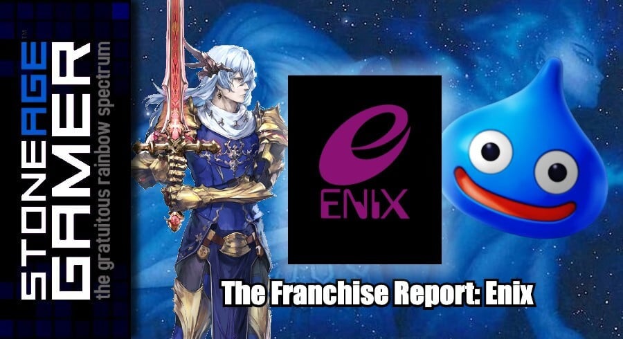 The Franchise Report: Enix