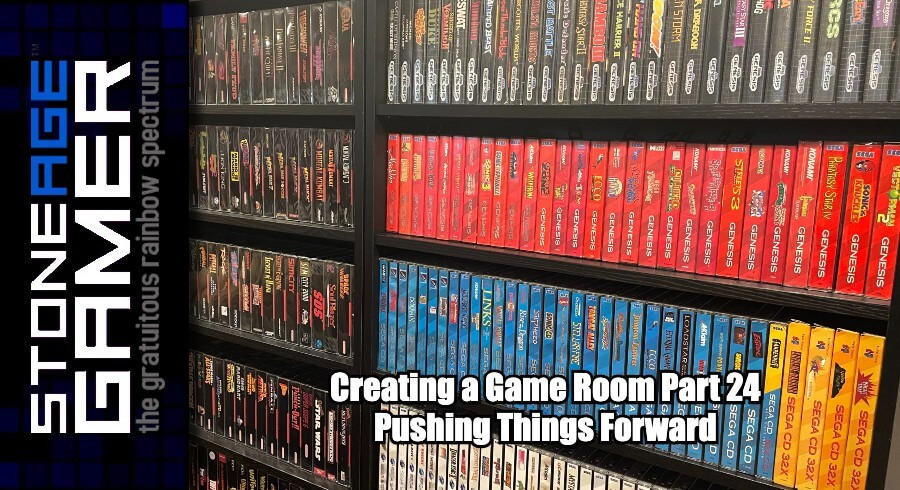 Creating a Game Room: Part 24 - Moving Things Forward