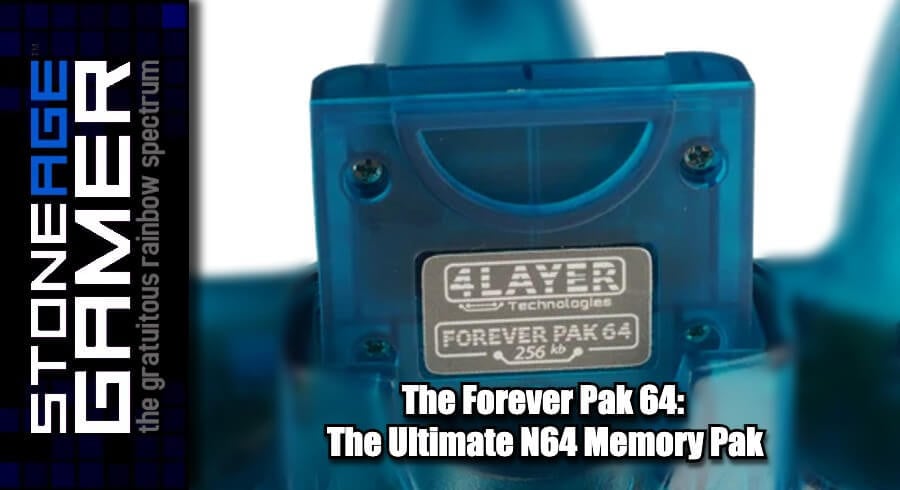 The Forever Pak 64:  The Ultimate N64 Memory Pak