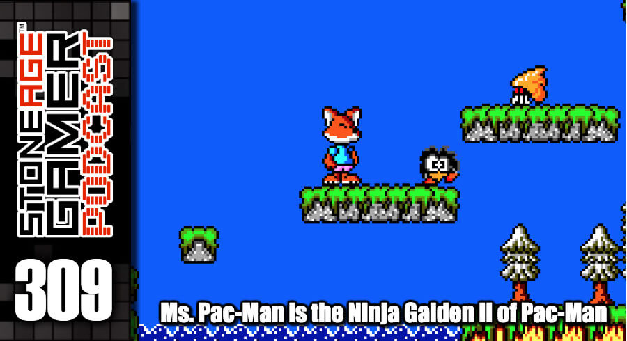 SAG Episode 309: Ms. Pac-Man is the Ninja Gaiden II of Pac-Man