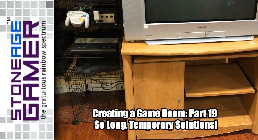 Creating a Game Room: Part 19 - So Long, Temporary Solutions!