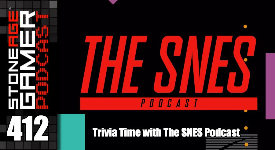 SAG Podcast 412: Trivia Time with The SNES Podcast