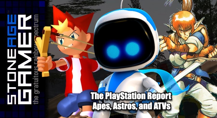 The PlayStation Report: Apes, Astros, and ATVs