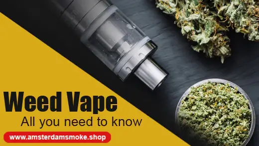 Weed Vaping - Everything You Need To