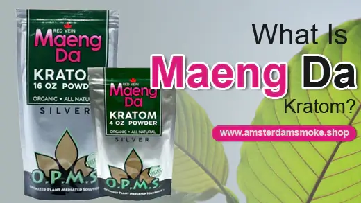 What Is Maeng Da Kratom? - A Comprehensive Guide