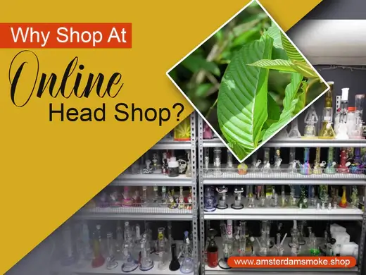 Why Shop at an Online Head Shop?